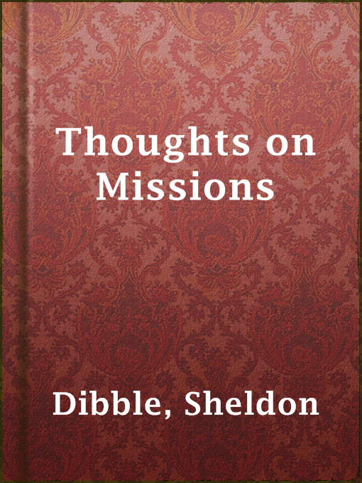 Title details for Thoughts on Missions by Sheldon Dibble - Available